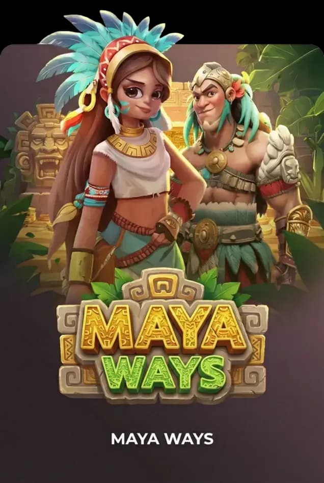 MAYA WAYS