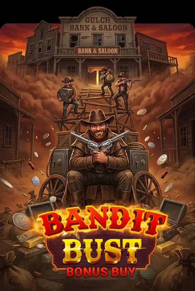 Bandit Bust Bonus Buy