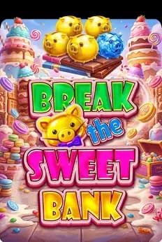 Break the Sweet Bank