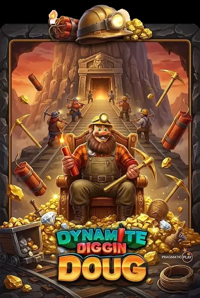 Dynamite Diggin Doug