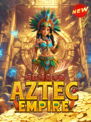 AZTEC EMPIRE