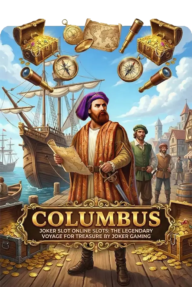 COLUMBUS joker123 jokergaming โจ๊กเกอร์123