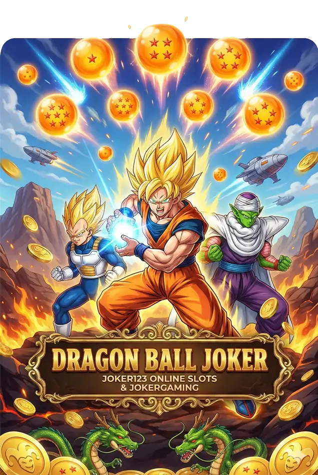 DRAGONBALL joker123 jokergaming โจ๊กเกอร์123