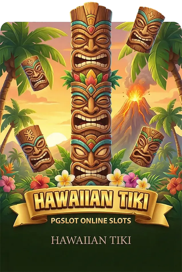 HAWAIIAN TIKI PGSLOT GAME POSTER