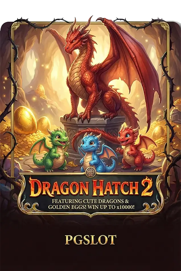 Dragon Hatch2 Poster Pgslot