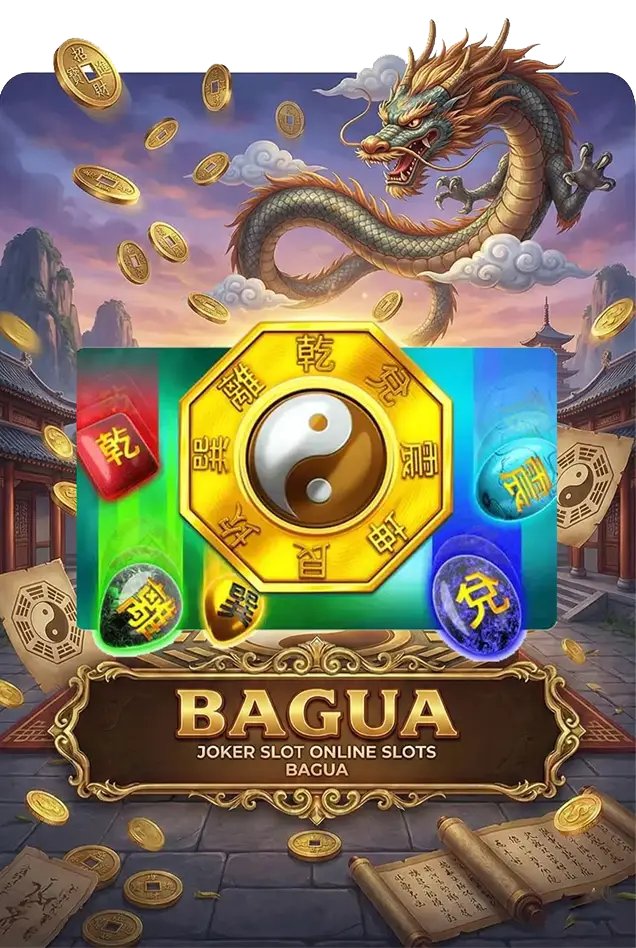 BAGUA joker123 JOKER GAMING