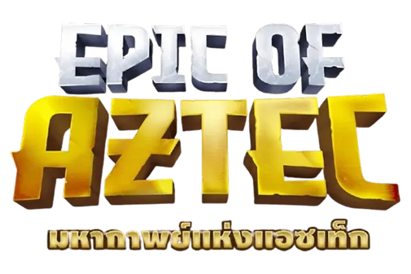 EPIC OF AZTEC