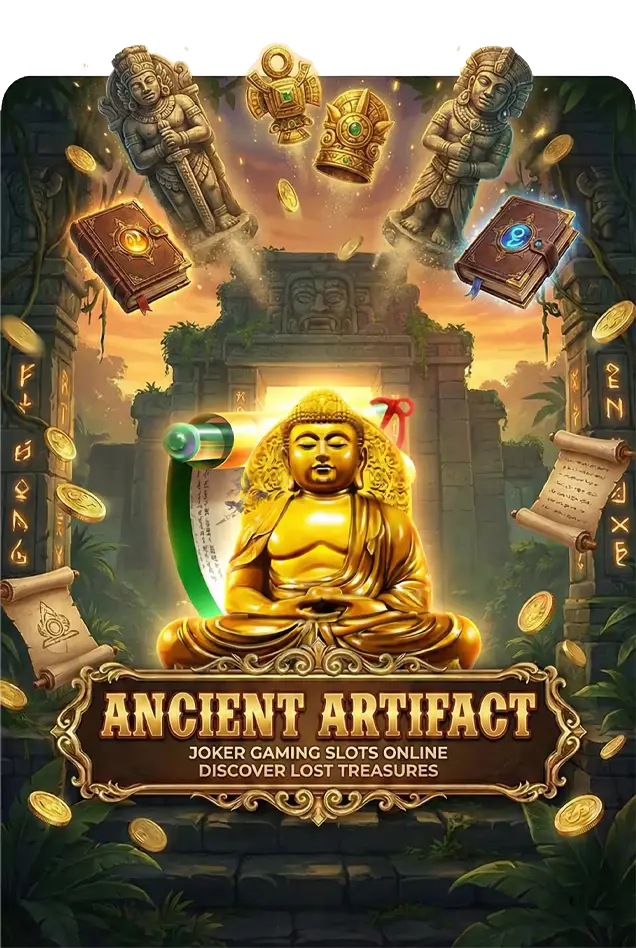 ANCIENT ARTIFACT joker123 jokergaming โจ๊กเกอร์123