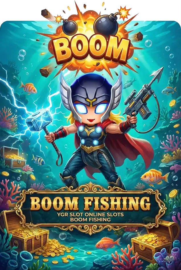 BOOM FISHING ค่ายYGR สล็อตYGR