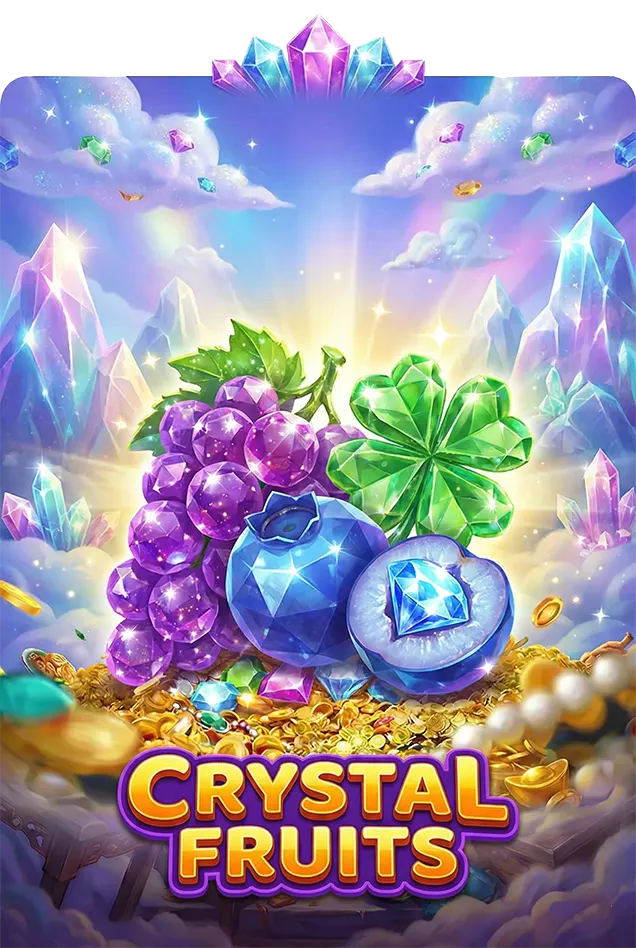 Crystal Fruits-ASKMEBET