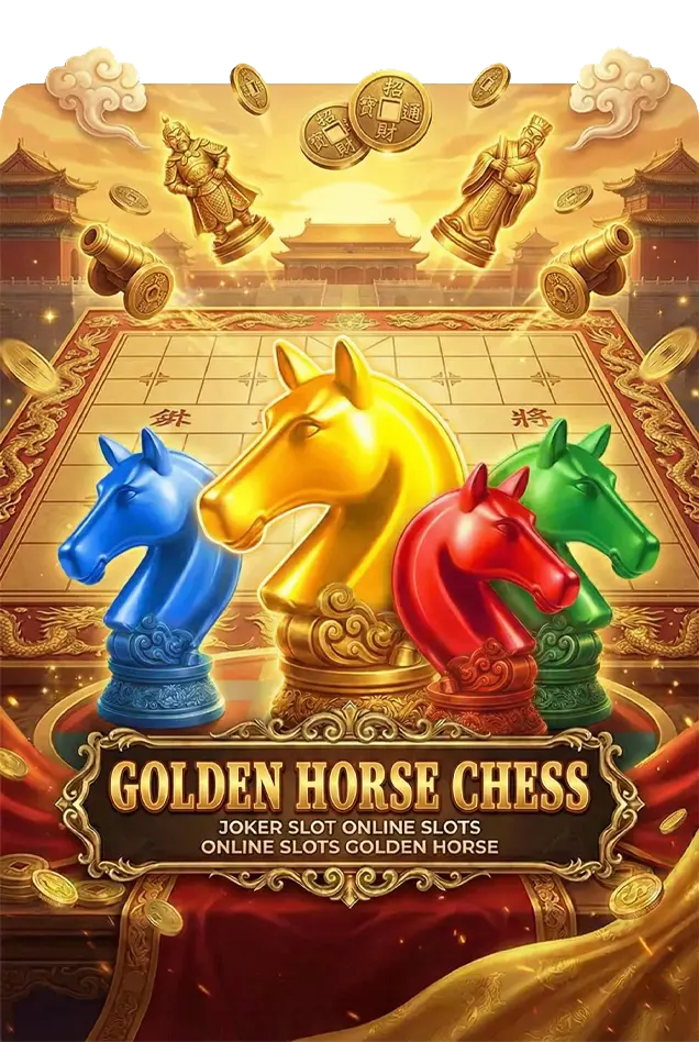 GOLDEN HORSE CHESS
