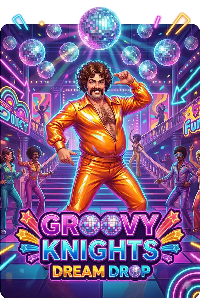 Groovy Knights Dream Drop เทพ1688 thep1688