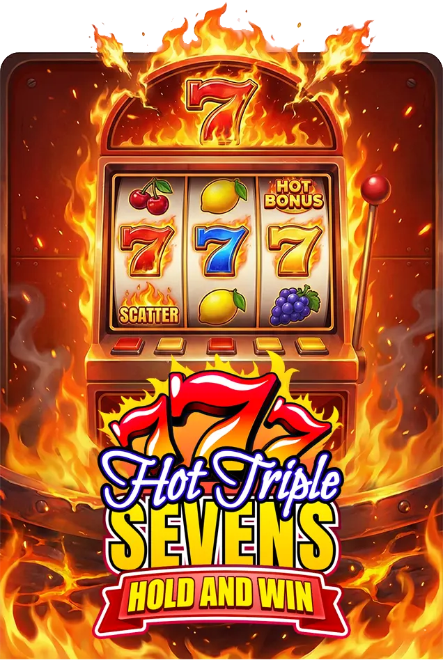 Hot Triple Sevens Hold Win