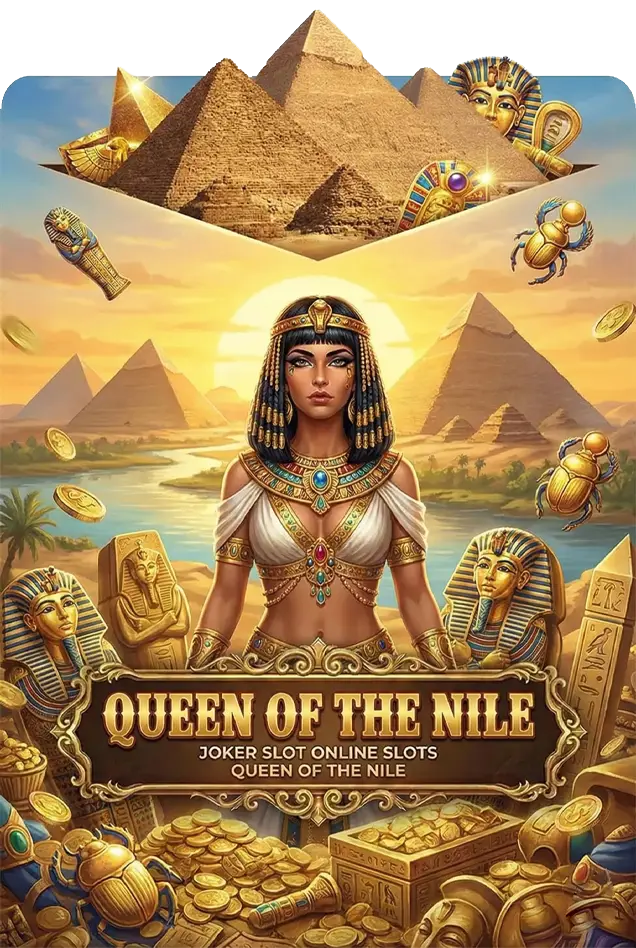 QUEEN OF THE NILE joker123 jokergaming โจ๊กเกอร์123