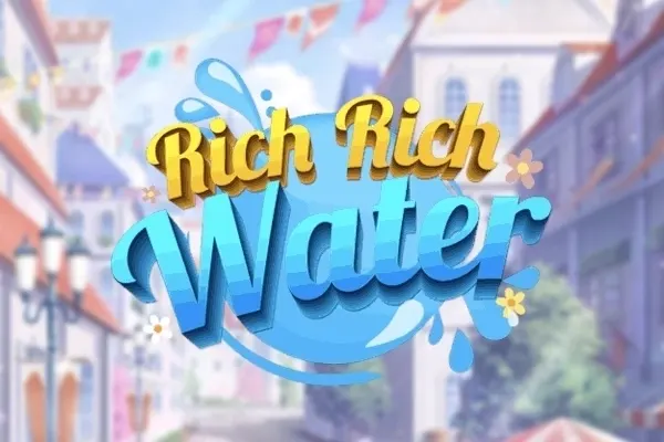 RICH RICH WATER