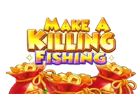 MAKE A KILLING FISHING จากYGR สล็อตYGR