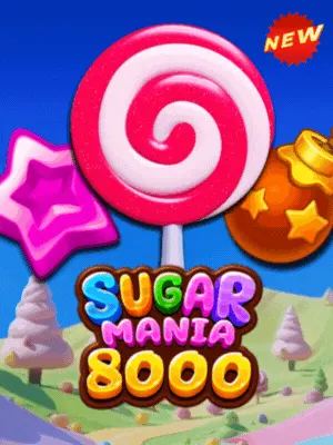 Sugar Mania 8000