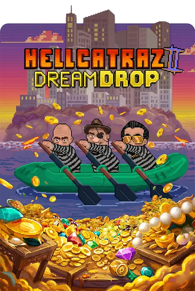 Hellcatraz 2 Dream Drop เทพ1688 Thep1688