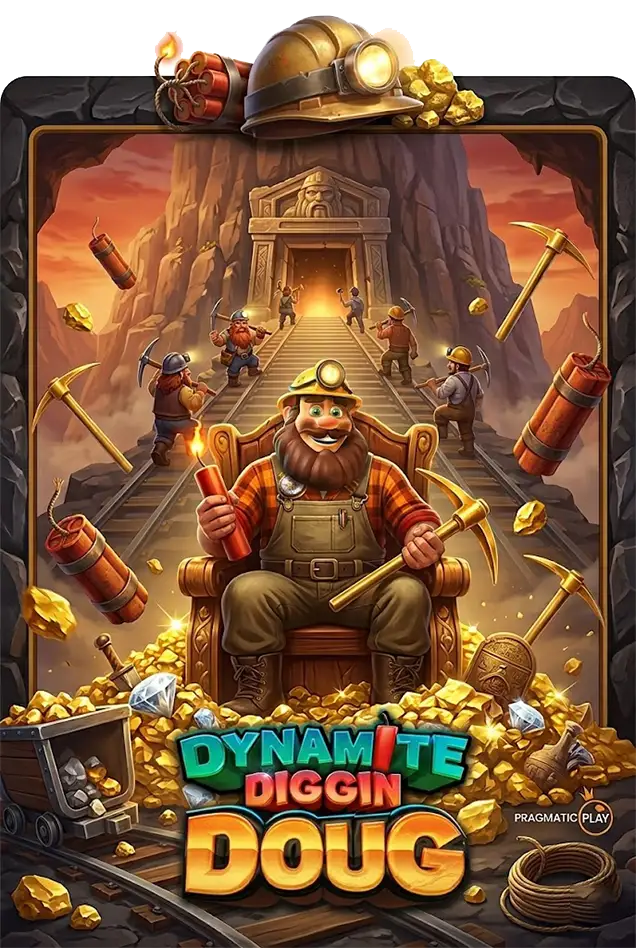 Dynamite Diggin Doug