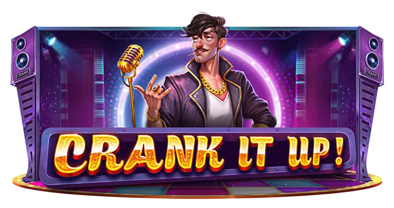 Crank It Up