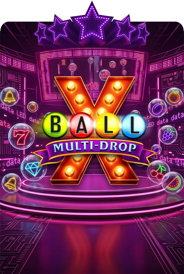 Ball X Multi Drop