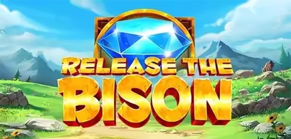 Release the Bison